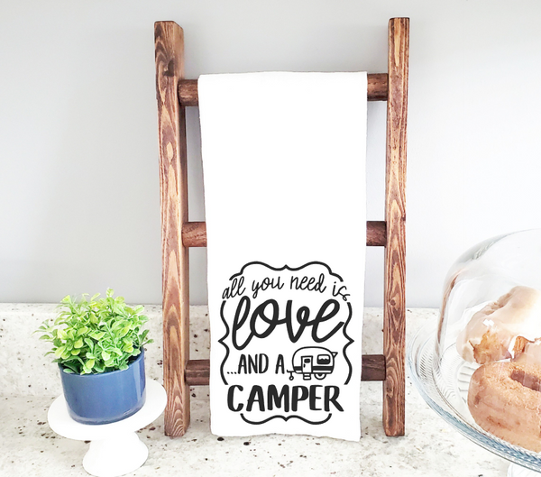 All You Need is Love and a Camper Kitchen Towel