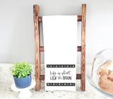 Life is Short Lick the Spoon Kitchen Towel