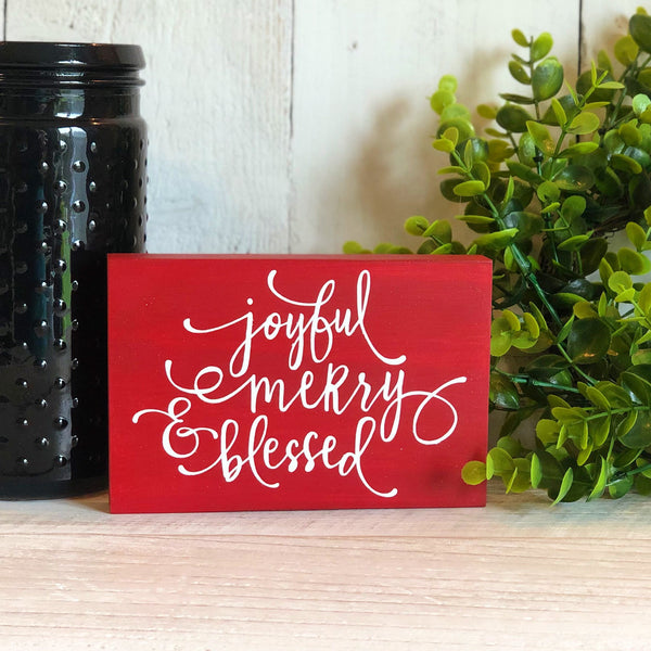 Joyful, Merry and Blessed Freestanding Holiday Sign