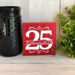 December 25 Freestanding Sign