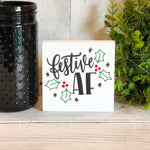 Festive AF Freestanding Holiday Sign