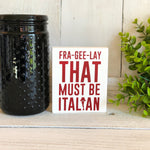 Fra-gee-lay Freestanding Holiday Sign