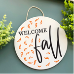 Welcome Fall Round Thin Doorhanger