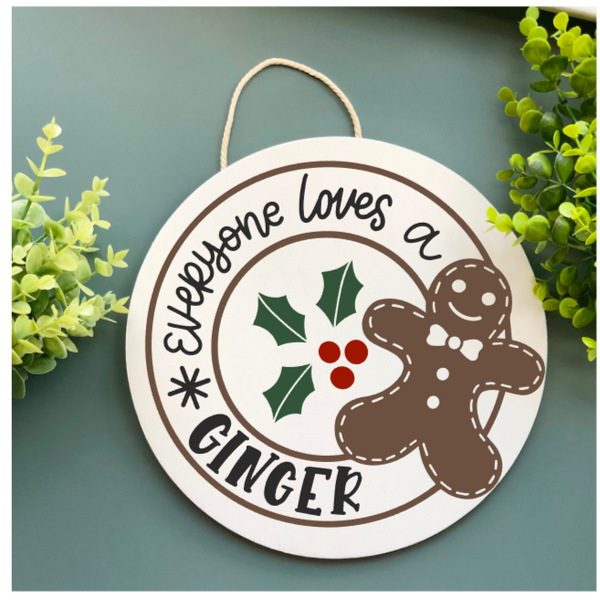 Everyone Loves a Ginger Round Thin Doorhanger