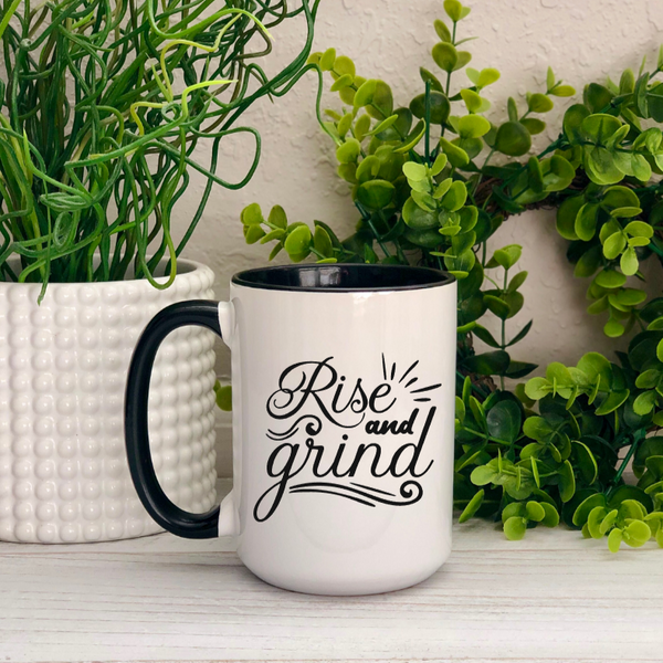 Rise and Grind Ceramic Mug