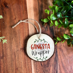 Gangsta Wrapper Wood Slice Ornament