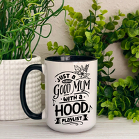 Good Mom With Hood Playlist Momlife Ceramic Mug