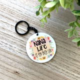 Nana Life is the Best Life Aluminum Keychain, {Choose Your Nickname}