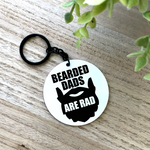 Bearded Dads are Rad Aluminum Keychain