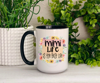 Nana Life is the Best Life Ceramic Mug, {Choose Your Nickname}