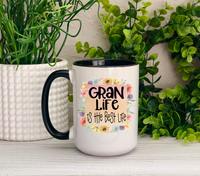 Nana Life is the Best Life Ceramic Mug, {Choose Your Nickname}