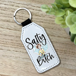 Salty Bitch Glitter Backed Keychain