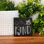 {Bee} Kind Freestanding Sign