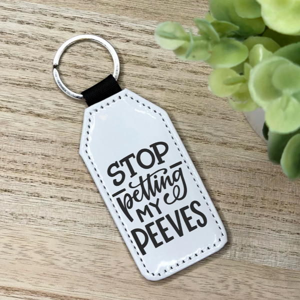 Stop Petting My Peeves Glitter Backed Faux Leather Keychain