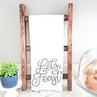 Let's Feast Kitchen Towel