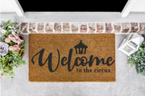 Welcome to the Circus Front Door Mat