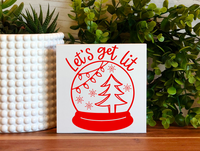 Let's Get Lit Freestanding Wood Sign