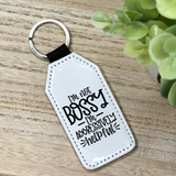 I'm Not Bossy Just Aggressively Helpful Glitter Backed Faux Leather Keychain