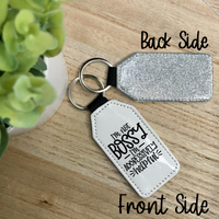 I'm Not Bossy Just Aggressively Helpful Glitter Backed Faux Leather Keychain