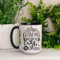 Grandma Never Runs Out of Hugs or Kisses 15oz Ceramic Mug