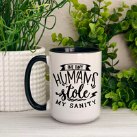 Tiny Humans Stole My Sanity 15oz Ceramic Mug